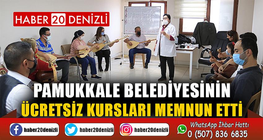 Pamukkale Belediyesinin ücretsiz kursları memnun etti