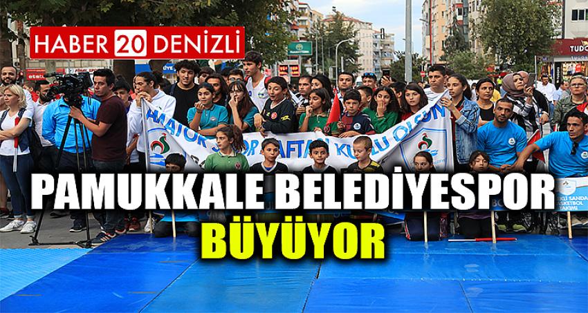 PAMUKKALE BELEDİYESPOR BÜYÜYOR