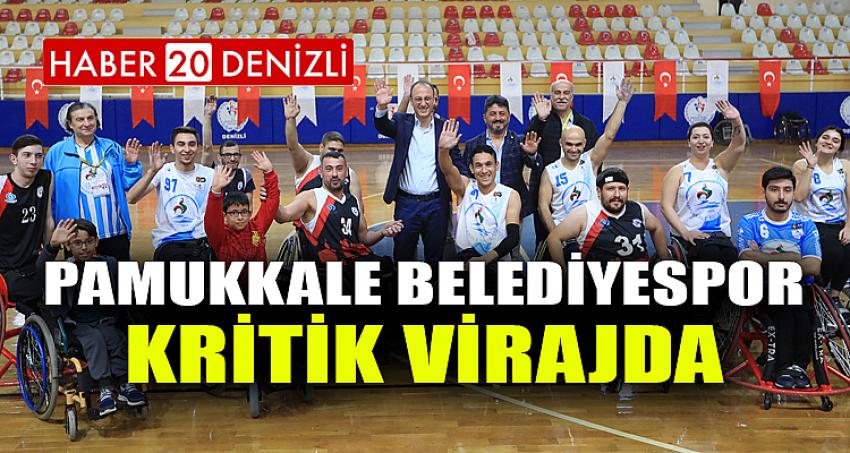 PAMUKKALE BELEDİYESPOR KRİTİK VİRAJDA