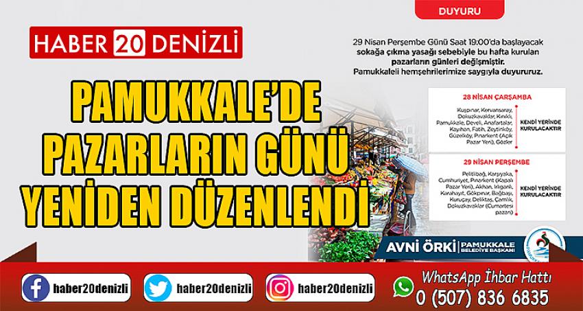 PAMUKKALE’DE PAZARLARIN GÜNÜ YENİDEN DÜZENLENDİ