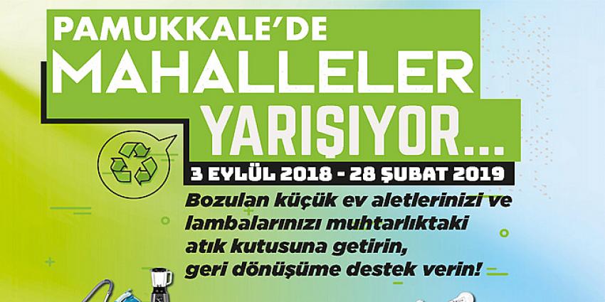 PAMUKKALE’DE MAHALLELER YARIŞIYOR