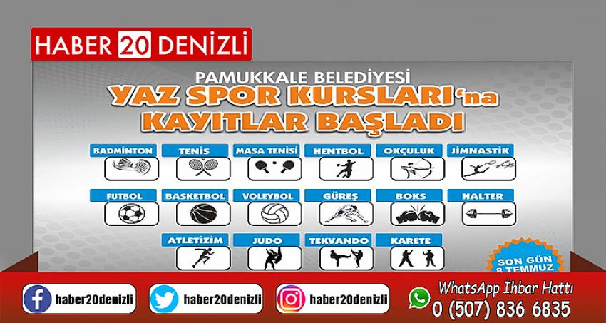 Pamukkale Belediyesi yaz spor kurslarına kayıtlar başladı