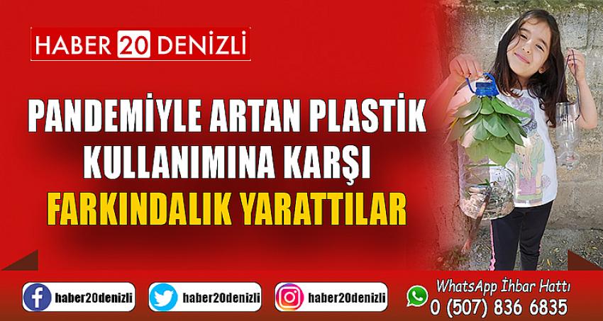 Pandemiyle artan plastik kullanımına karşı farkındalık yarattılar