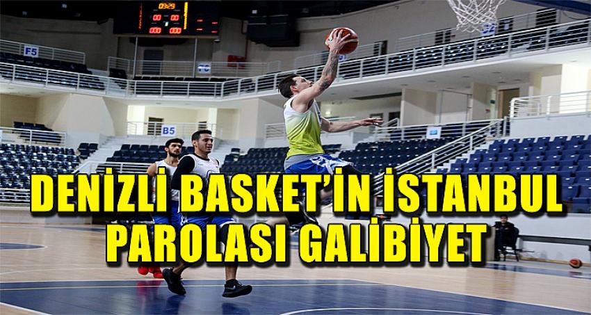 DENİZLİ BASKET’İN İSTANBUL PAROLASI GALİBİYET