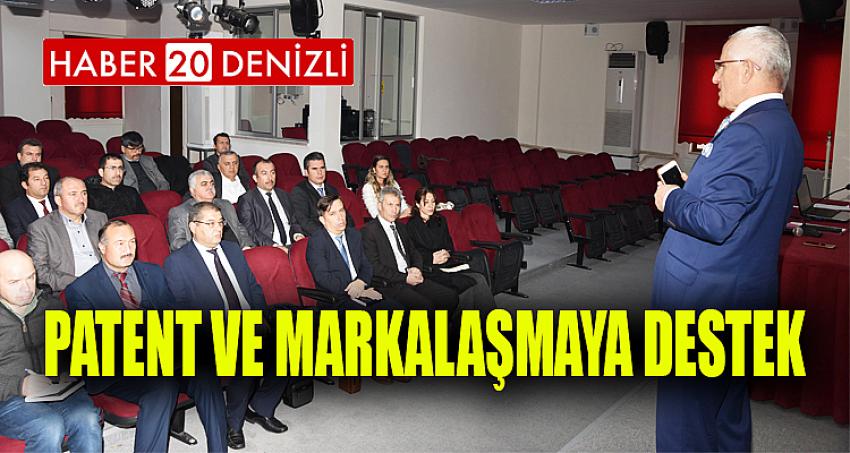 Patent ve Markalaşmaya Destek