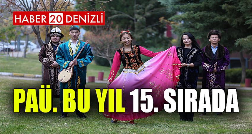 PAÜ. BU YIL 15. SIRADA