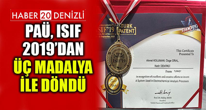 PAÜ, ISIF 2019’dan Üç Madalya ile Döndü