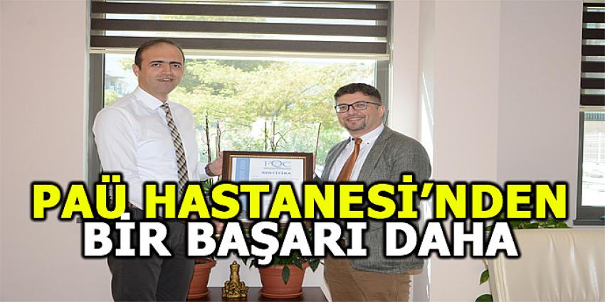 PAÜ HASTANESİNDEN BİR BAŞARI DAHA