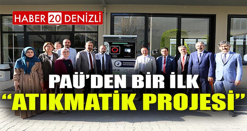 PAÜ’den Bir İlk “Atıkmatik Projesi”