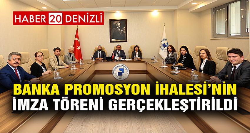 Banka Promosyon İhalesi’nin İmza Töreni Gerçekleştirildi