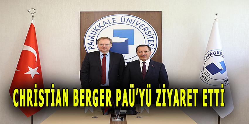 Christian BERGER PAÜ’yü Ziyaret Etti