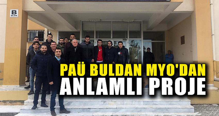 PAÜ BULDAN MYO'DAN ANLAMLI PROJE