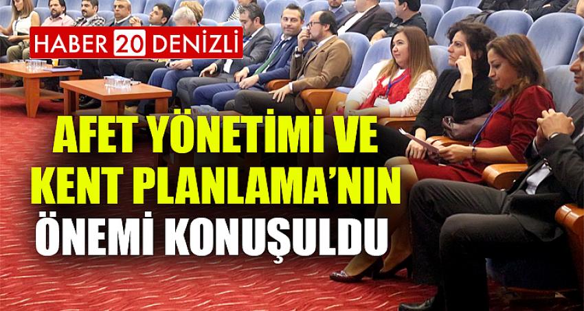 PAÜ’de Afet Yönetimi ve Kent Planlama’nın Önemi Konuşuldu 