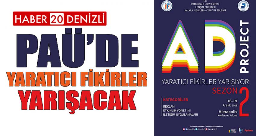 PAÜ’de Yaratıcı Fikirler Yarışacak