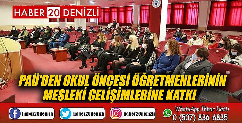 PAÜ’den okul öncesi öğretmenlerinin mesleki gelişimlerine katkı