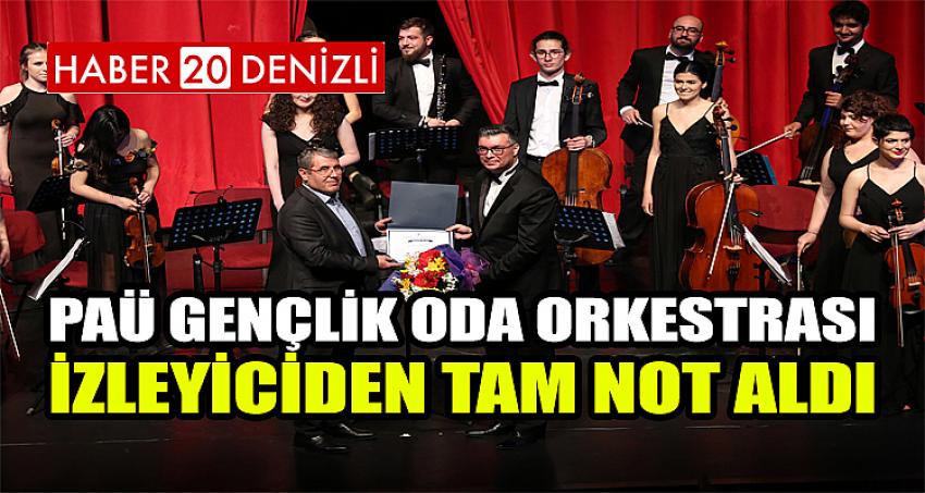PAÜ Gençlik Oda Orkestrası İzleyiciden Tam Not Aldı