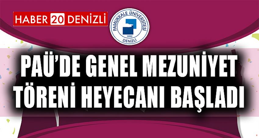 PAÜ’de Genel Mezuniyet Töreni Heyecanı Başladı