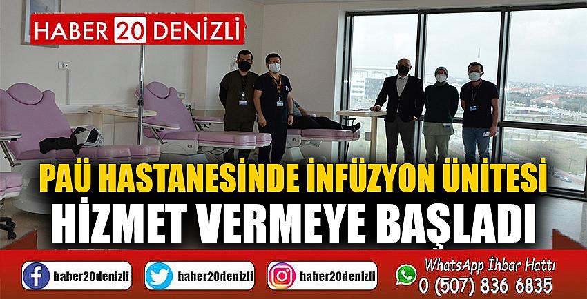 PAÜ Hastanesinde İnfüzyon Ünitesi hizmet vermeye başladı