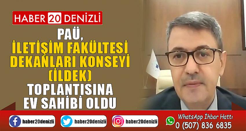 PAÜ, İletişim Fakültesi Dekanları Konseyi (İLDEK) Toplantısına Ev Sahibi Oldu