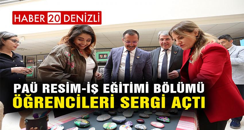 PAÜ Resim-İş Eğitimi Bölümü Öğrencileri Sergi Açtı