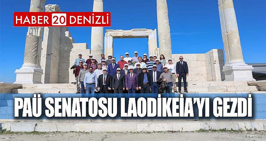 PAÜ Senatosu Laodikeia’yı Gezdi