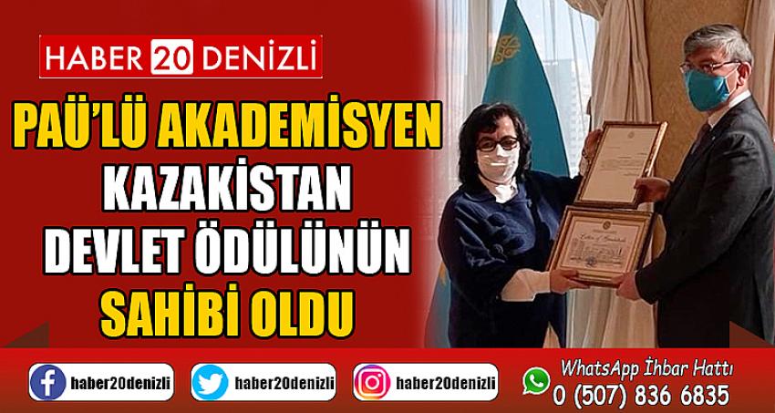 PAÜ’lü Akademisyen Kazakistan Devlet Ödülünün Sahibi Oldu