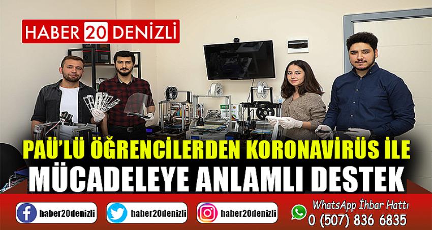 PAÜ’lü Öğrencilerden Koronavirüs ile Mücadeleye Anlamlı Destek