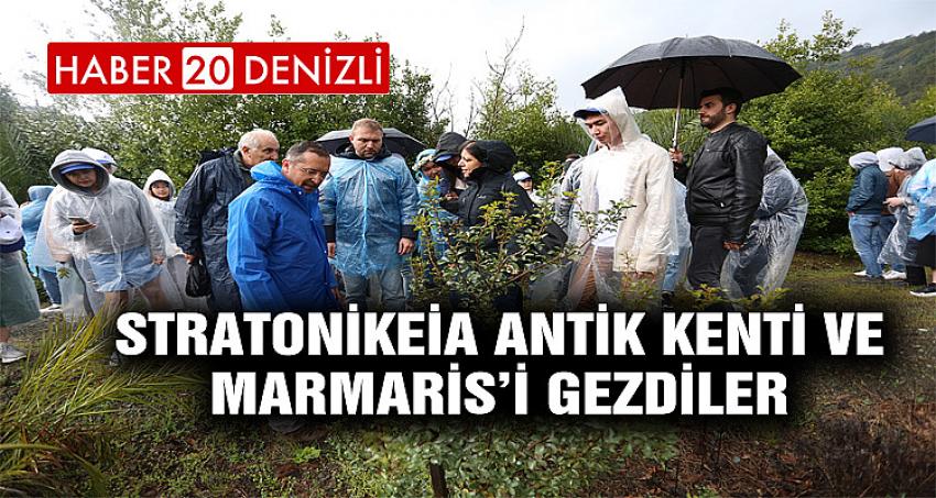 Stratonikeia Antik Kenti ve Marmaris’i Gezdi