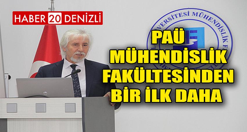 PAÜ Mühendislik Fakültesinden Bir İlk Daha 