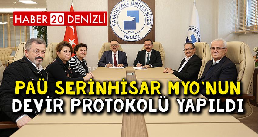 PAÜ Serinhisar MYO’nun Devir Protokolü Yapıldı