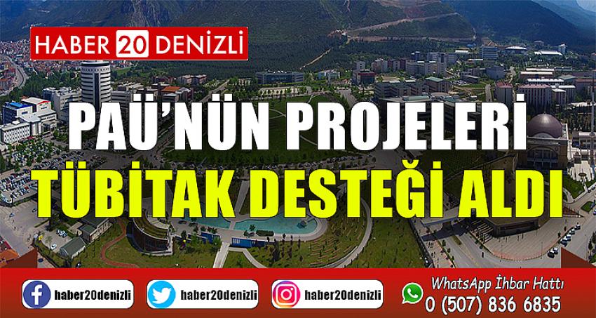 PAÜ’nün Projeleri TÜBİTAK Desteği Aldı