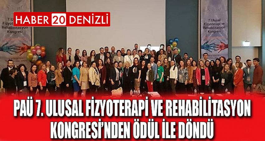 PAÜ 7. Ulusal Fizyoterapi ve Rehabilitasyon Kongresi’nden Ödül ile Döndü