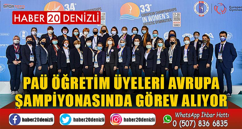 PAÜ Öğretim Üyeleri Avrupa Şampiyonasında Görev Alıyor