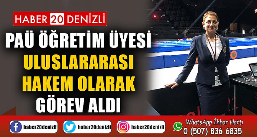 PAÜ Öğretim Üyesi Uluslararası Hakem Olarak Görev Aldı