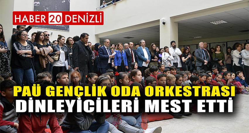 PAÜ Gençlik Oda Orkestrası Dinleyicileri Mest Etti