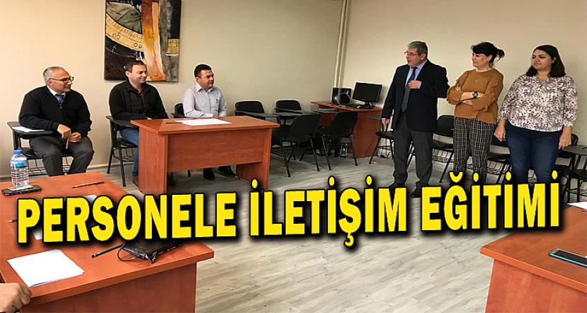 PERSONELE İLETİŞİM EĞİTİMİ