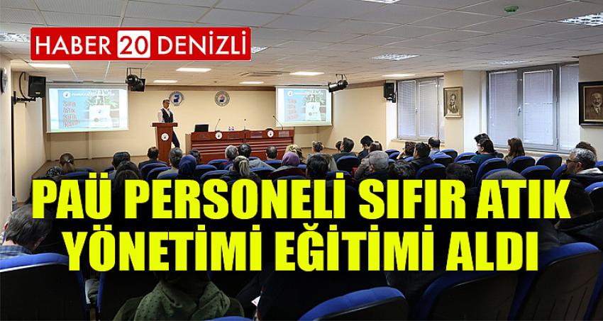 PAÜ Personeli Sıfır Atık Yönetimi Eğitimi Aldı