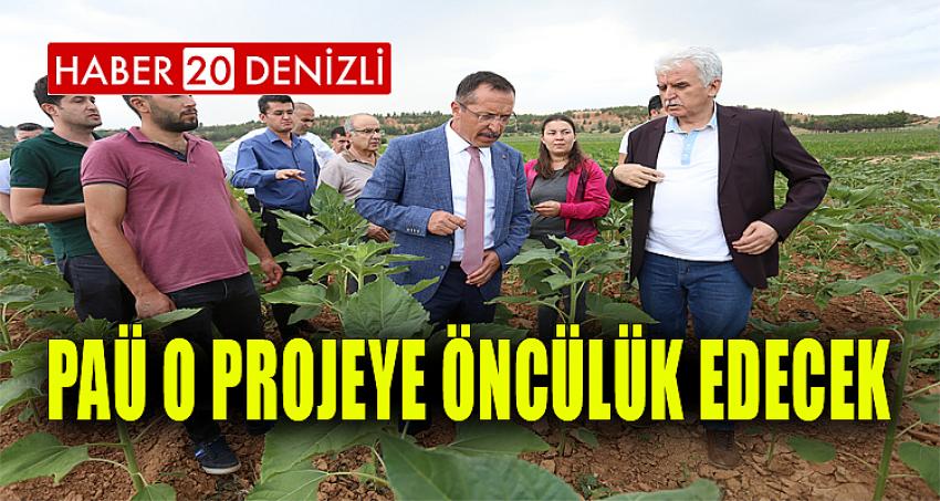 PAÜ O PROJEYE ÖNCÜLÜK EDECEK