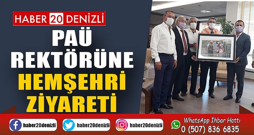 PAÜ REKTÖRÜNE HEMŞEHRİ ZİYARETİ