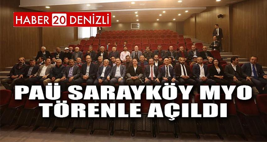 PAÜ SARAYKÖY MYO TÖRENLE AÇILDI