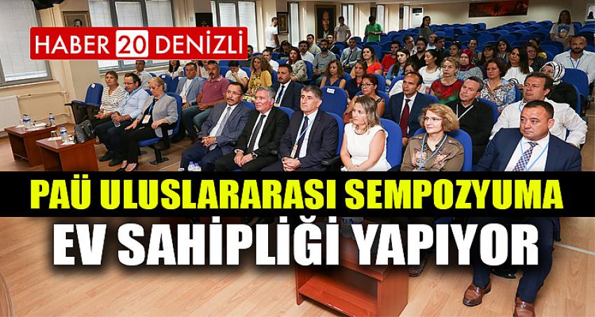 PAÜ ULUSLARARASI SEMPOZYUMA EV SAHİPLİĞİ YAPIYOR