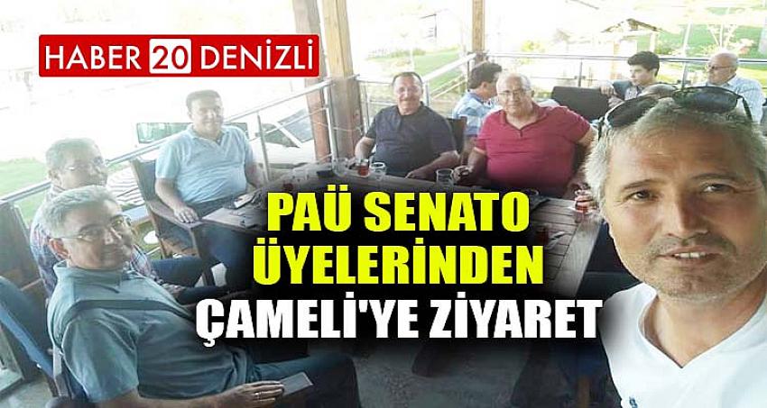 PAÜ SENATO ÜYELERİNDEN ÇAMELİ'YE ZİYARET