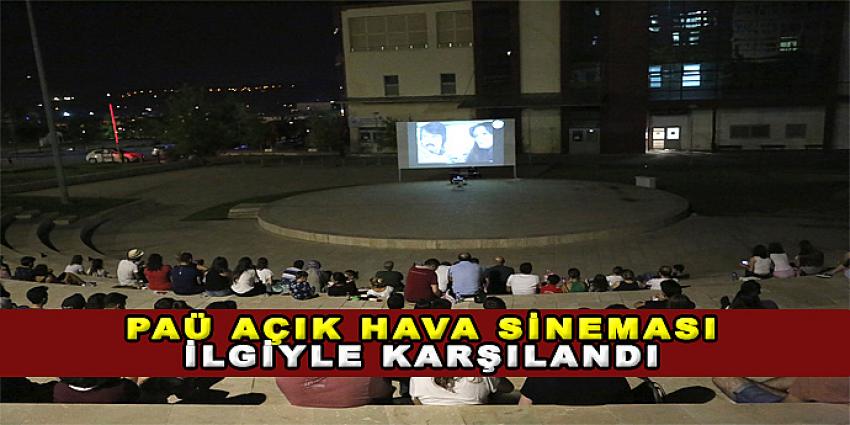 PAÜ Açık Hava Sineması İlgiyle Karşılandı