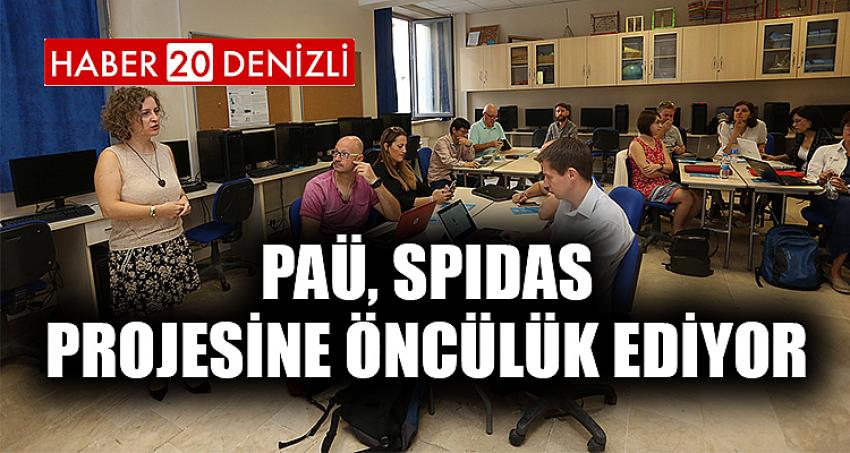 PAÜ, SPIDAS Projesine Öncülük Ediyor