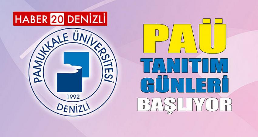Pamukkale Üniversitesi Tanıtım Günleri Başlıyor