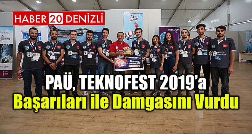 PAÜ, TEKNOFEST 2019’a Başarıları ile Damgasını Vurdu