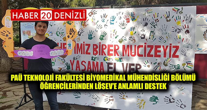 PAÜ Teknoloji Fakültesi Biyomedikal Mühendisliği Bölümü Öğrencilerinden LÖSEV’e Anlamlı Destek