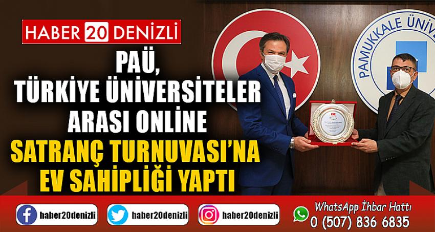 PAÜ, Türkiye Üniversiteler Arası Online Satranç Turnuvası’na Ev Sahipliği Yaptı