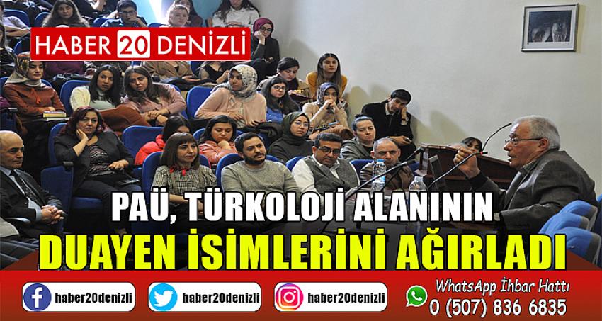 PAÜ, Türkoloji Alanının Duayen İsimlerini Ağırladı