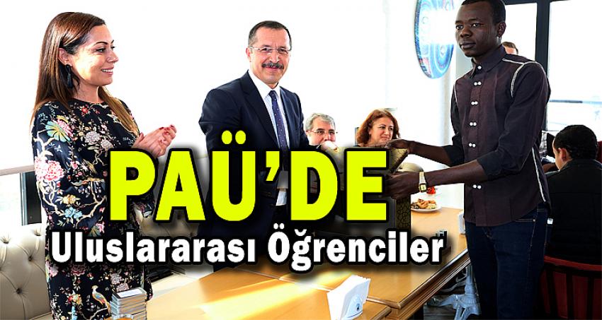 PAÜ'DE ULUSLARARASI ÖĞRENCİLER